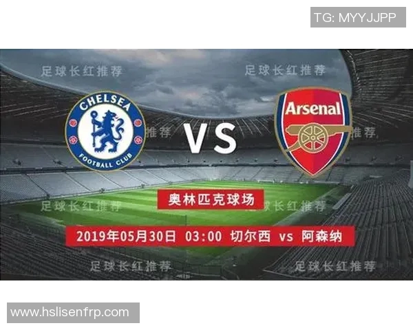 切尔西与阿森纳精彩对决门票信息全解析与购票指南